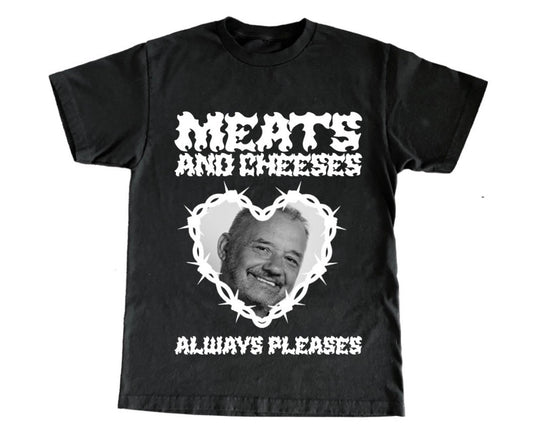 MEATS AND CHEESES SHORT SLEEVE PRE ORDER  *PLEASE READ DESRIPTION BELOW*